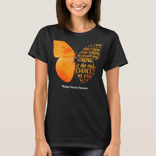 MS Butterfly Orange Ribbon Multiple Sclerosis Awar T-Shirt (Front)