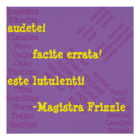 Ms. Frizzle in Latin