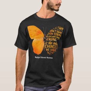 MS Gifts Women Mum Wife Cute Multiple Sclerosis T-Shirt