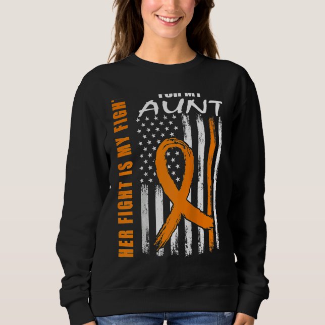 MS Her Fight Is My Fight Aunt Multiple Sclerosis F Sweatshirt (Front)