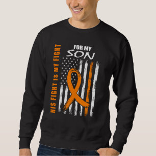 MS His Fight Is My Fight Son Multiple Sclerosis Fl Sweatshirt