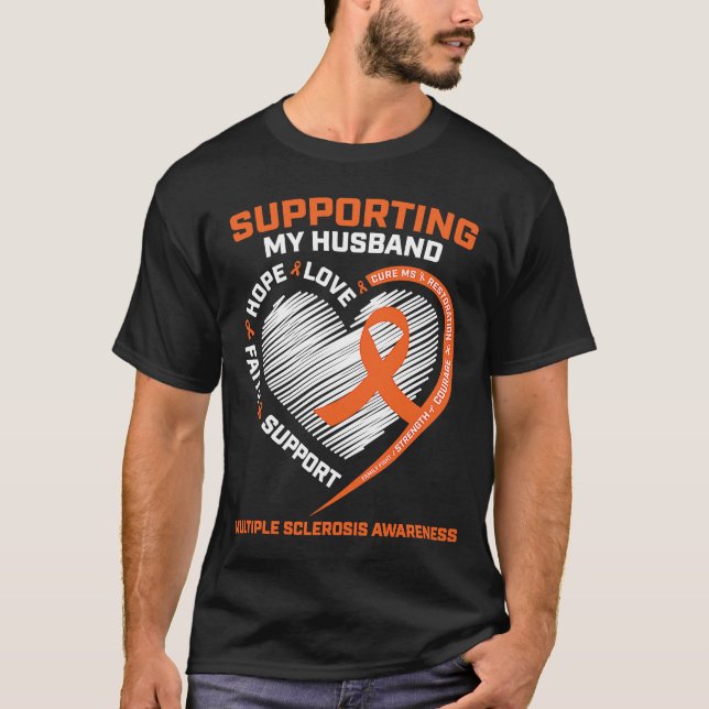 MS  Husband Multiple Sclerosis  Wife MS Awareness T-Shirt (Front)