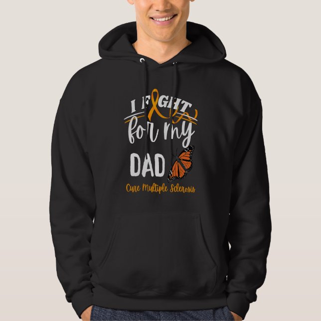 MS Multiple Sclerosis Awareness Dad Cure Monarch B Hoodie (Front)