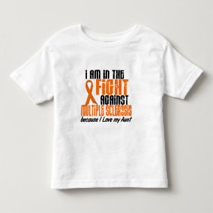 MS Multiple Sclerosis IN THE FIGHT FOR MY AUNT 1 Toddler T-Shirt
