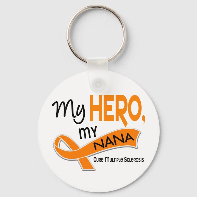 MS Multiple Sclerosis MY HERO MY NANA 42 Key Ring (Front)