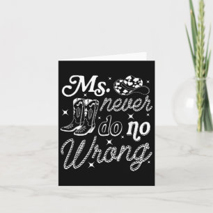 Ms Never Do No Wrong, Western Cow Girl, Country Mu Card