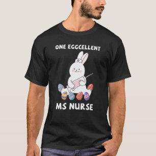 Ms Nurse Easter Day Nursing Bunny Easter Egg T-Shirt
