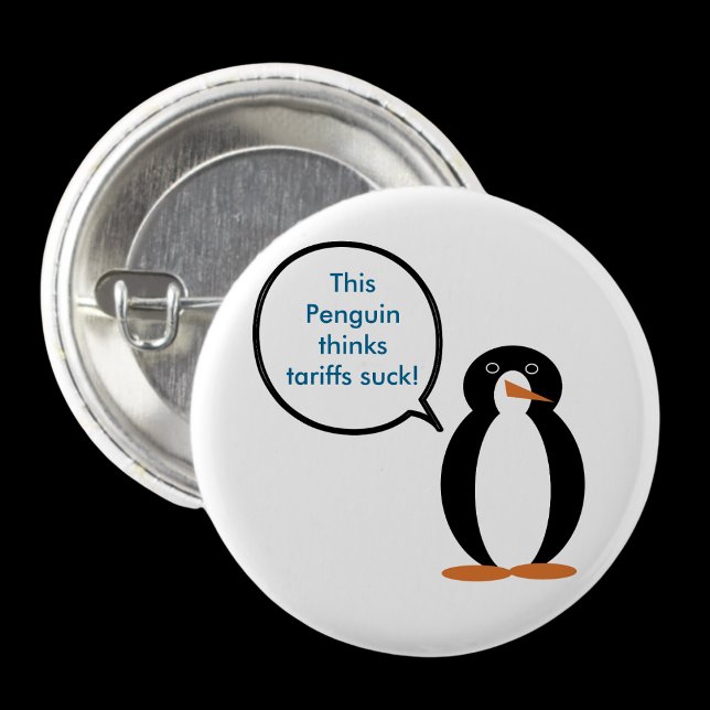 Ms. Penguin Says Tariffs Suck 3 Cm Round Badge (Creator Uploaded)