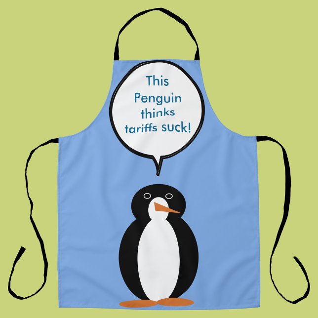 Ms. Penguin Says Tariffs Suck Apron (Creator Uploaded)