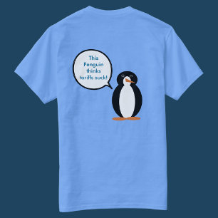 Ms. Penguin Says Tariffs Suck T-Shirt