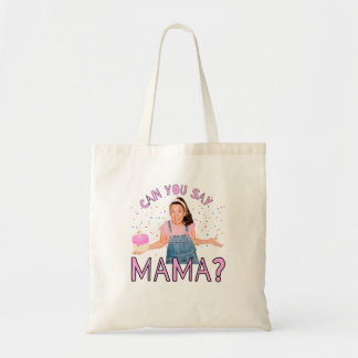 Ms.Rachel Can You Say Mama Birthday Ms Rachel Birt Tote Bag
