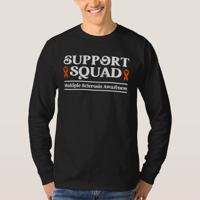MS Support Squad Multiple Sclerosis Awareness T-Shirt (Front)