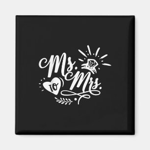 Ms. To Mrs.  Magnet