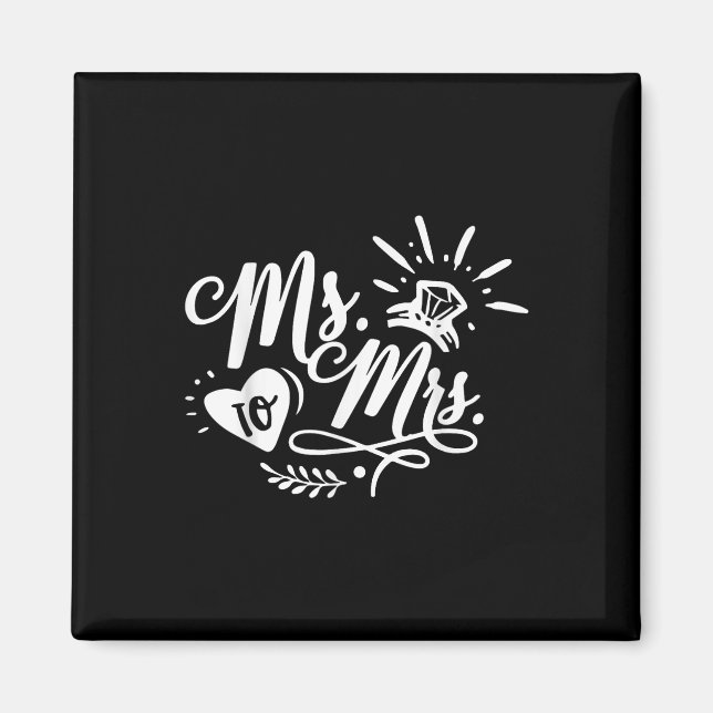 Ms. To Mrs.  Magnet (Front)