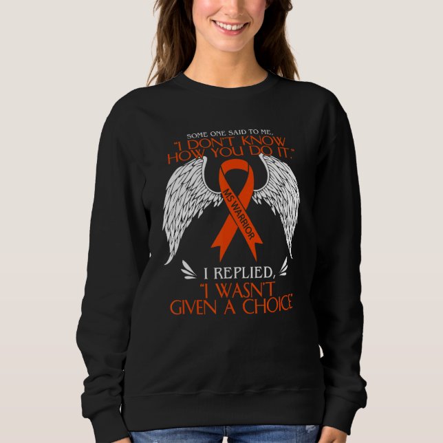 Ms Warrior Pride Warrior Cure Multiple Sclerosis A Sweatshirt (Front)