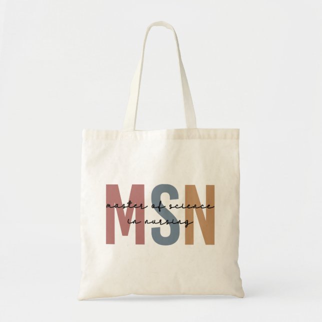 MSN Master of Science in Nursing Graduation Tote Bag (Front)