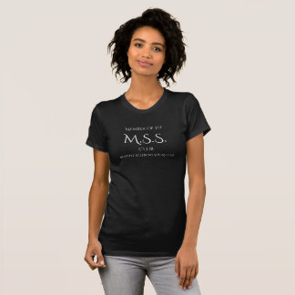 MSS Multiple Sclerosis Sucks Typography Awareness  T-Shirt