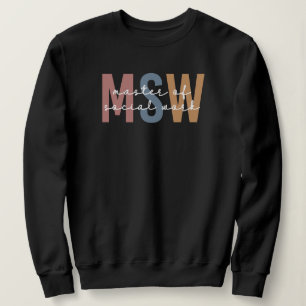 MSW Master of Social Work Retro Graduation Sweatshirt