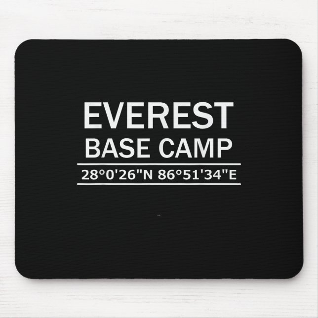 Mt Everest Base Camp Coordinates  Mouse Pad (Front)