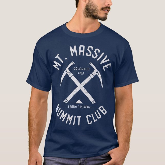 Mt Massive Summit Club  I climbed Mount Massive T-Shirt (Front)