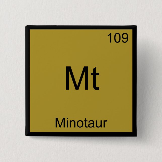 Mt - Minotaur Funny Chemistry Element Symbol Tee 15 Cm Square Badge (Front)