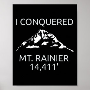 Mt. Rainier Mount Rainier Hiking Climbed Souvenir Poster