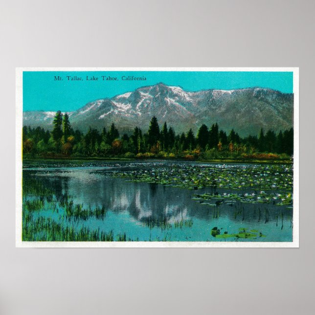 Mt. Tallac and Lake Tahoe, California Poster (Front)