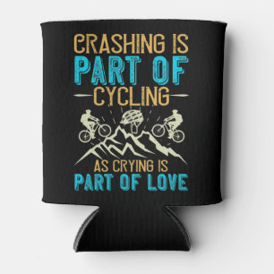 MTB - Crashing Is Part Of Cycling Can Cooler