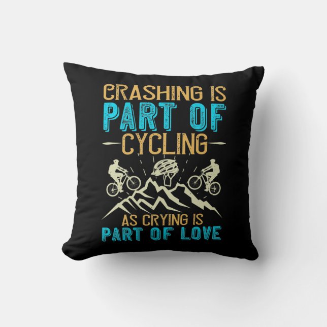 MTB - Crashing Is Part Of Cycling Cushion (Front)