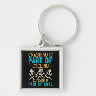 MTB - Crashing Is Part Of Cycling Key Ring