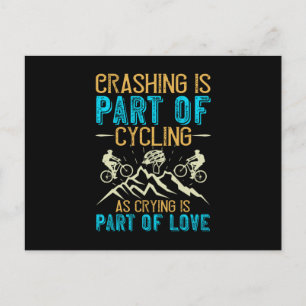MTB - Crashing Is Part Of Cycling Postcard
