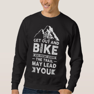 Mtb Mountain Bike Cycling Bmx Trail Sweatshirt