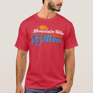 MTB Mum, Biking Mama, Bike Lover Mummy Mountain Bi T-Shirt