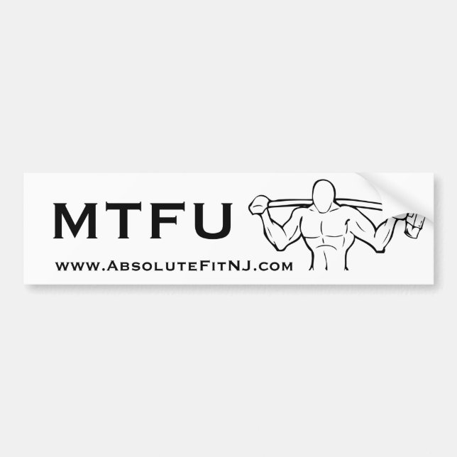 MTFU Bumper sticker (Front)