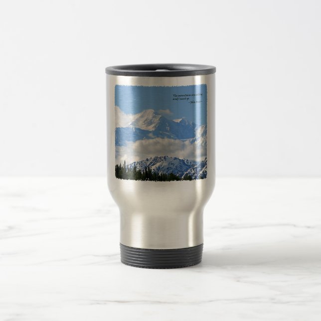 Mtns are calling / Mt McKinley Travel Mug (Center)