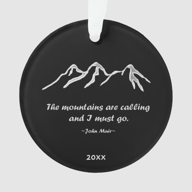 Mtns are calling/Snowy blizzard Template Ornament (Front)