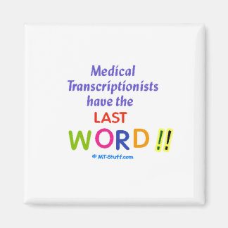 MTs Have the Last Word Magnet