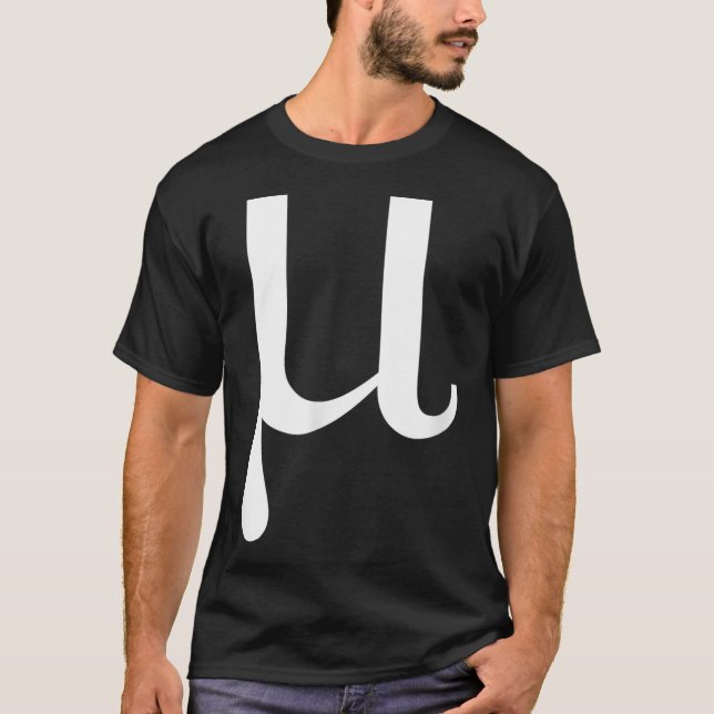 Mu Greek Letter - That Says Mu In Greek  T-Shirt (Front)