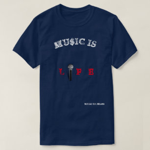MU$IC IS LIFE T-Shirt. T-Shirt
