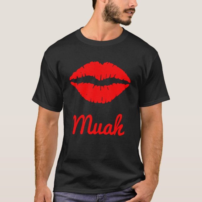 Muah  Kisses Kissing Lipstick Lips For Women Girls T-Shirt (Front)