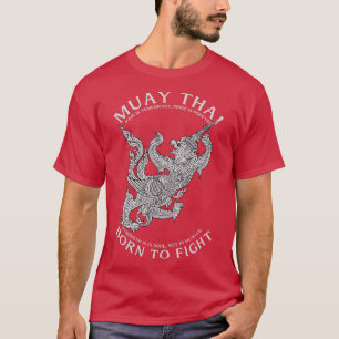 Muay Thai Boran The Art of Eight Limbs 1 T-Shirt