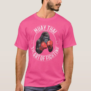 Muay Thai Gorilla Art Of Fighting Thai Boxing T-Shirt