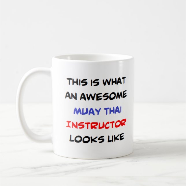 muay thai instructor, awesome coffee mug (Left)