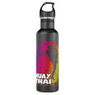 Muay Thai Is In My DNA Boxing MMA 710 Ml Water Bottle