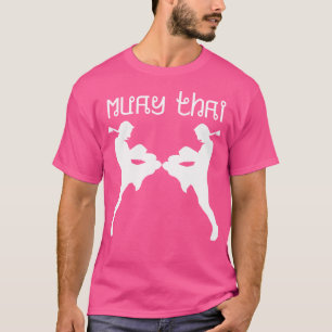 Muay Thai Kickboxing Martial Arts Mma Fighting T-Shirt