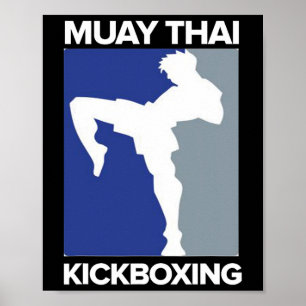 Muay Thai Kickboxing Tee Mma Thai Boxing Tee Poster