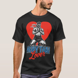Muay Thai Lover Hobby Boxing Martial Arts Fighter T-Shirt