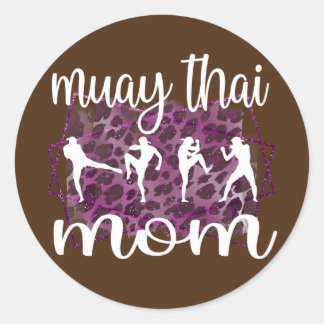 Muay Thai Mama Of A Muay Thai Fighter Muay Thai Classic Round Sticker