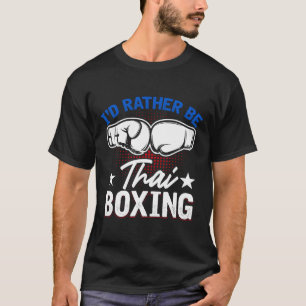 Muay Thai Martial Art Kickboxing Comt Sports Thai T-Shirt