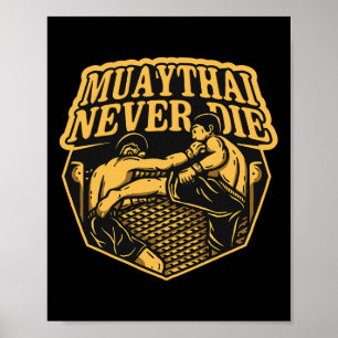 Muay Thai Never Die  Poster